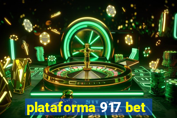 plataforma 917 bet